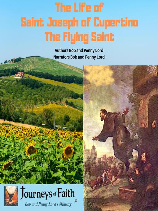 Title details for The Life of Saint Joseph of Cupertino by Bob Lord - Available